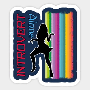 Introvert Alone - Dancing Introvert Sticker